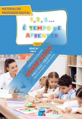 Material do professor digital - PNLD 2022 -Educação Infantil Editora LT Código da Coleção 0040P22005